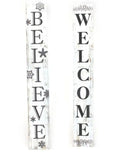Welcome /Believe Porch Sign, 2 Sided