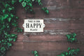 Happy Place... Sign-Wht-5.5"L