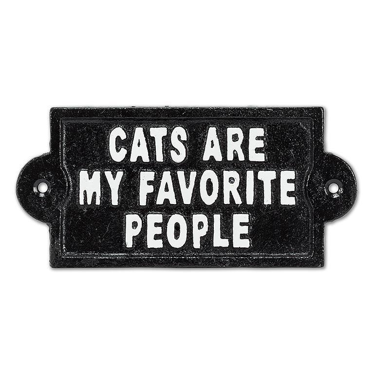 Cats are My Favorite  6"L Sign