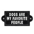 Dogs are My Favorite Sign 6"L