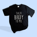 Talk Birdy To Me